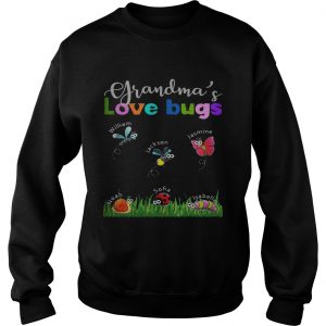 Grandmas love bugs William Jackson Jasmine Noah Sofia Isabella Sweatshirt