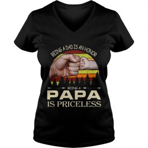Being a dad is an honor being a papa is priceless vintage sunset Ladies Vneck