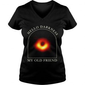 Black hole hello darkness my old friend Ladies Vneck