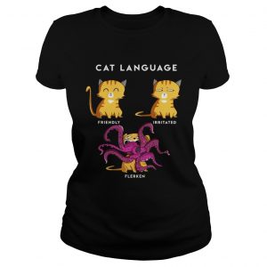 Cat Language Friendly Irritated Flerken Ladies Tee