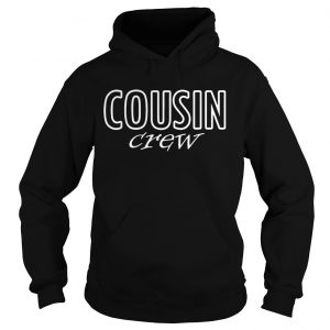 Cousin Crew Hoodie