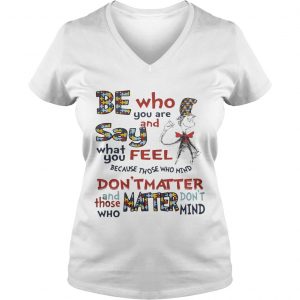 Dr Seuss Be Who You Are And Say What You Feel Autism Awareness Ladies Vneck