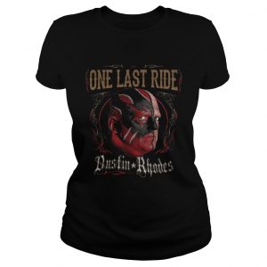Dustin Rhodes One Last Ride Ladies Tee