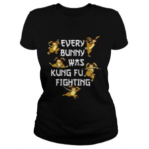Every Bunny Was Kung Fu Fighting Funny Easters Day Ladies Tee