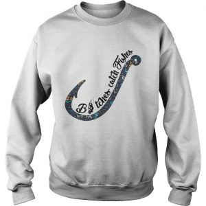 Flower Bitches catch fishes Sweatshirt