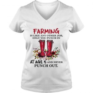 Flower Farming is like any other job only you punch in at age 5 and never punch out Ladies Vneck