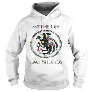 Flower mother of dachshunds game of throne hoodie