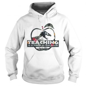 Flower teaching is a walk in the park Hoodie