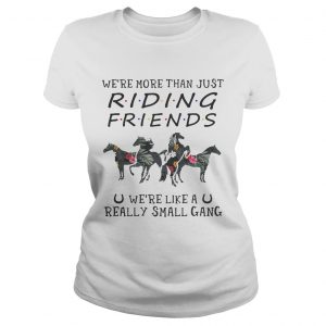 Flower Were more than just riding friends were like a really small gang Ladies Tee