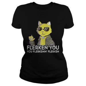 Goose the cat Flerken you you flerkenin flerken Ladies Tee