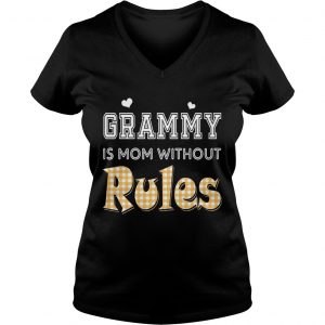 Grammy Is Mom Without Rules Ladies Vneck