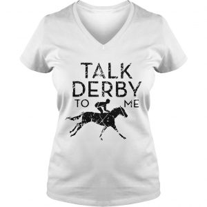 Horse race talk derby to me Ladies Vneck