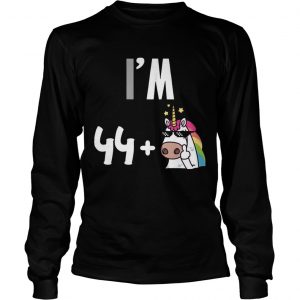 I’m 44 plus 1 middle finger Unicorn 45th Funny Birthday longsleeve tee