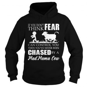 If you dont think fear can control you then youve never been Hoodie