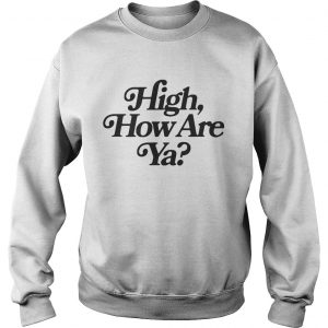 Jeffree Star High How Are Ya SweatShirt