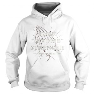 Jesus give me strength John Crist Hoodie