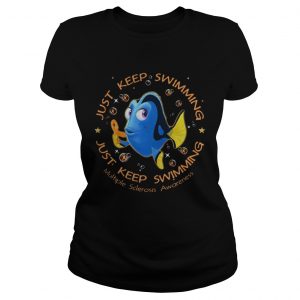 Just keep swimming multiple sclerosis awareness Ladies Tee