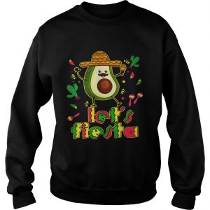 Lets Fiesta Avocado Cinco De Mayo Sweatshirt