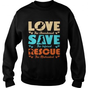 Love Save Rescue Dog Cat Animals Support Men Women sweatshirt