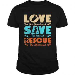 Love Save Rescue Dog Cat Animals Support Men Women unisex