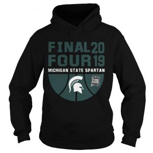 Michigan State Spartans Final Four 2019 Hoodie