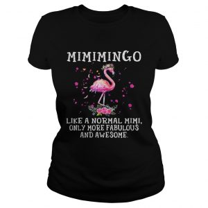 Mimimingo like a normal mimi only more fabulous and awesome Ladies Tee