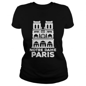 Notre Dame Paris Church France Pray For Paris Ladies Tee