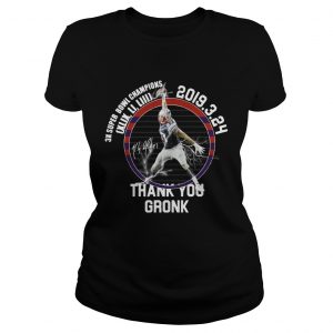 Patriots Thank You Gronk 3k Super bowl champions Ladies Tee