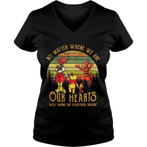Poohs friends no matter where we are our hearts will bring us together again sunset Ladies Vneck