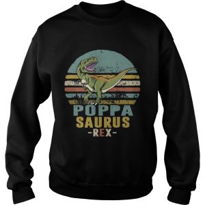 Poppa Saurus Rex SweatShirt