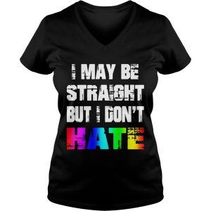 Rainbow I may be straight but I dont hate Ladies Vneck