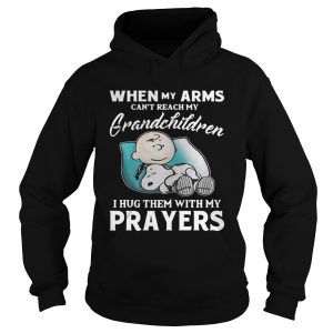 Snoopy When my arms cant reach my grandchildren I hug them with my prayers Hoodie