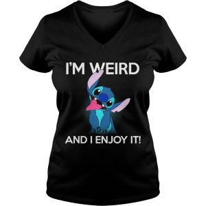 Stitch Im weird and I enjoy it Ladies Vneck