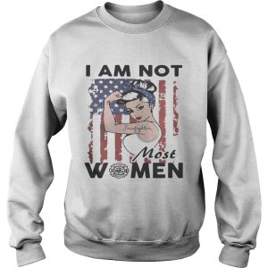 Tattoo girl I am not most women Firefighter logo flag America Sweatshirt
