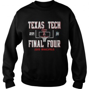 Texas Tech Red Raiders Final Four 2019 Minneapolis Sweatshirt