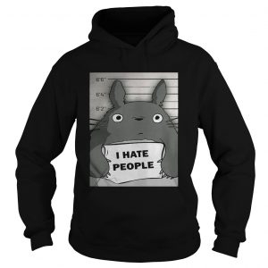 Totoro I hate people Hoodie