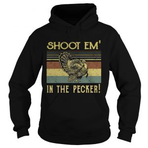 Turkey Hunter shoot em in the pecker retro Hoodie