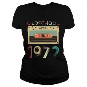 Vintage Cassette tape Oldschool April 1972 Birthday Ladies Tee