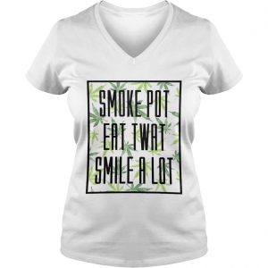 Wood Smoke pot eat twant smile a lot Ladies Vneck