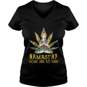 Yoga girl weed namastay home and get high Ladies Vneck