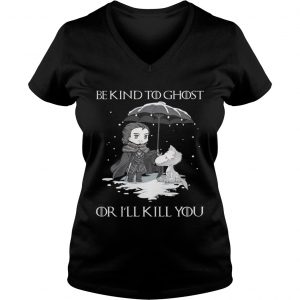 Arya Stark and dog Game Of Thrones be kind to ghost or Ill kill you Ladies Vneck
