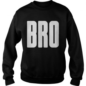 Bro Brother Sweatshirt