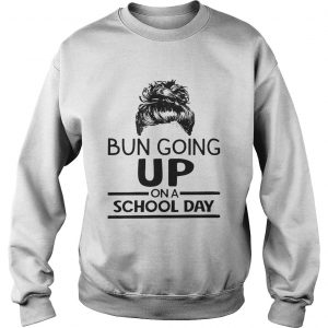 Bun going up on a school day girl Sweatshirt