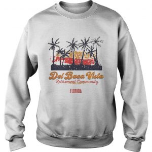 Del Boca Vista retirement community Florida Sweatshirt