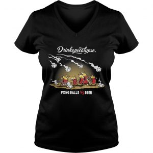 Drink apocalypse pong balls and beer Ladies Vneck
