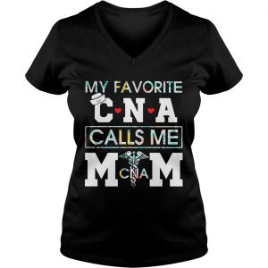 Flower My favorite CNA calls me mom Ladies Vneck