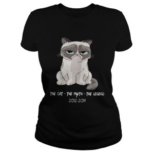 Grumpy the cat the moth the legend 2012 2019 Ladies Tee