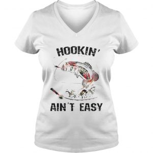 Hooking aint easy fishing world Ladies Vneck