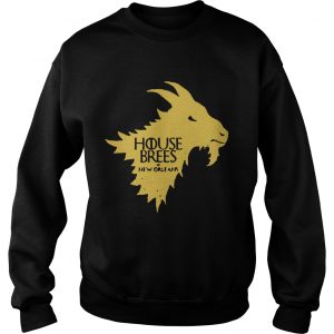 House Brees Game of Thrones Sweatshirt