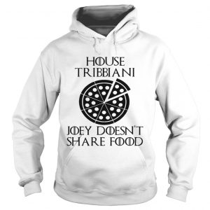 House tribbiani joey doesnt share food Hoodie